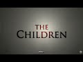Awakening - The Children - Trailer 