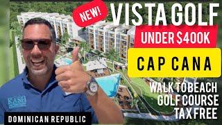 Vista Golf in Cap Cana | Under $380k 2 bed Tax Free condo on Jack Nicklaus Golf Course