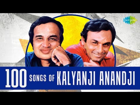 100 songs of Kalyanji & Anandji | कल्याणजी और आनंदजी के 100 गाने | HD Songs | One Stop Jukebox