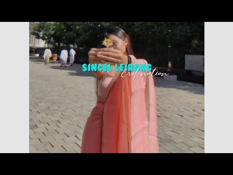 Singel leirangdo chillage 🥰||Manipuri song whatsapp status video 🖤⚡||Thanks for watching 🗣️