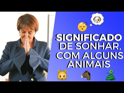 Sonhos com certos Animais por Márcia Fernandes