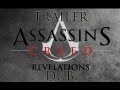 Assassins Creed Revelations E3 2011 Trailer Dub ...