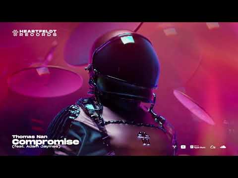 Thomas Nan - Compromise (feat. Adam Jaymes)