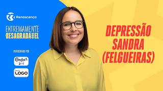 Depressão Sandra (Felgueiras) - Extremamente Desagradável