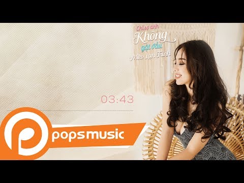 Chỉ sợ anh không gật đầu - Miko Lan Trinh