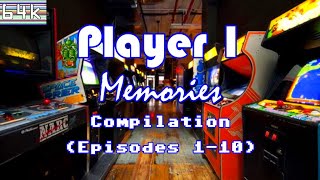 Player 1 Memories : Compilation (Episodes 1-10)