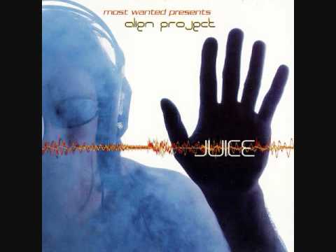 Alien Project - Juice (2003)