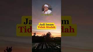 Download lagu Being an Imam is Not Easy #lecture #ustadzadihidayat #motivation #scenery #dusk mp3