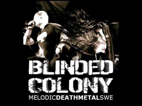 Blinded Colony - Swallow and Sleep