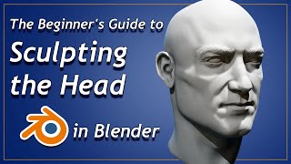 How to Sculpt the Head in Blender for Beginners