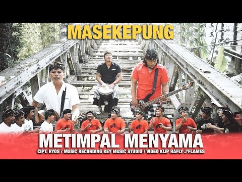 MASEKEPUNG - METIMPAL MENYAMA Official Music Video