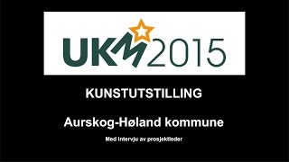 preview picture of video 'UKM 2015 Kunstutstilling'