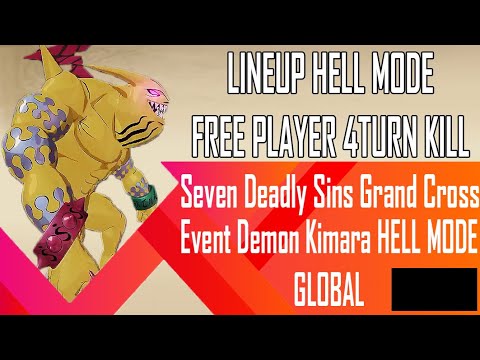 Demon Kimara Hell 4 Turn Kill Free Player Seven Deadly Sins Grand Cross Global