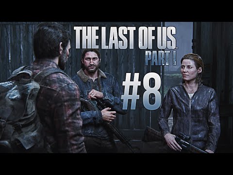 The Last of Us Part I Remake (PS5) – Walkthrough Part 8