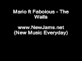 Mario ft Fabolous - The Walls (NEW 2011) 
