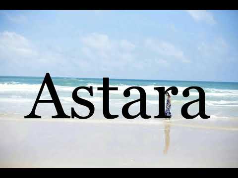 How To Pronounce Astara🌈🌈🌈🌈🌈🌈Pronunciation Of Astara