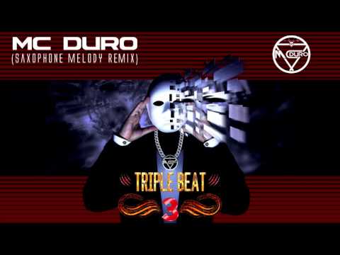 MC DURO - The Mask (Saxophone Melody Remix)