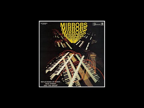 Dick Hyman and The Group - MIRRORS