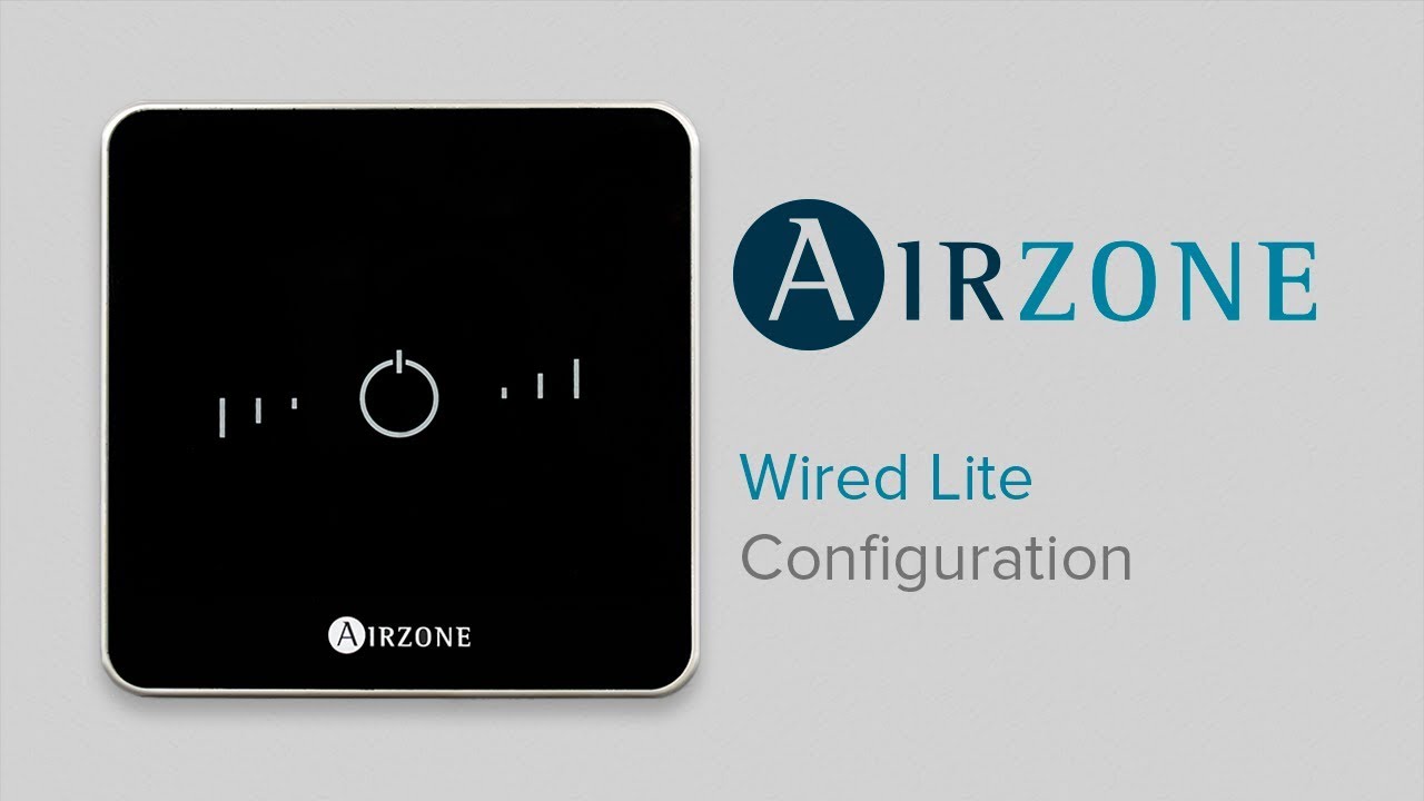 Airzone Wired Lite Thermostat Configuration Airzone Wired Lite Thermostat Configuration