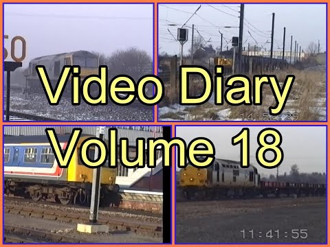 Electra Railfilms Video Diary Volume 18