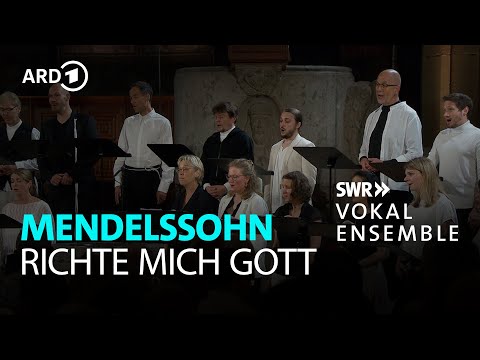 Mendelssohn - Psalm 43 „Richte mich Gott“ | Yuval Weinberg | SWR Vokalensemble