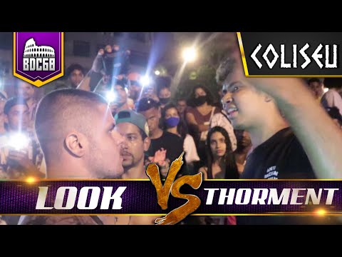 THORMENT X LOOK - SEMI FINAL - BATALHA DO COLISEU - EDIÇÃO 68