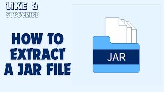 How to Extract a JAR File