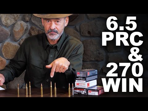 6.5 PRC and 270 Winchester