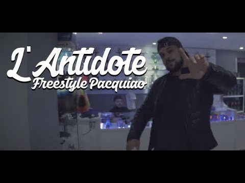 L'Antidote Lafamille  - Freestyle Pacquiao (2018)