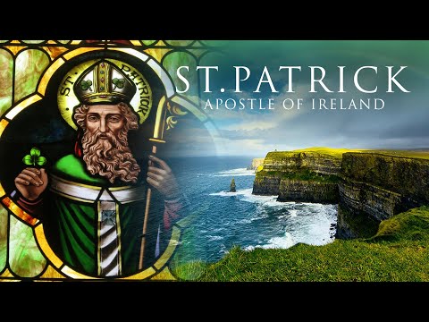 St. Patrick - Apostle Of Ireland (Full Documentary)
