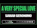 A Very Special Love SARAH GERONIMO KARAOKE