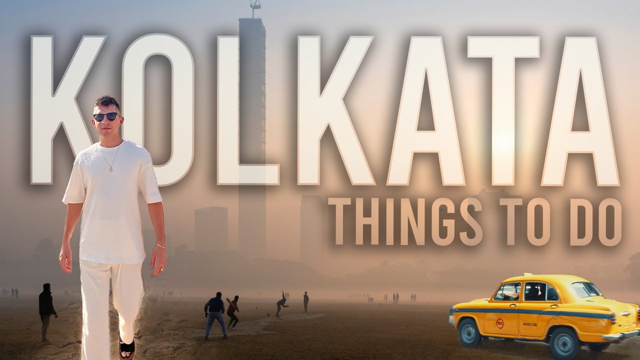 15 BEST THINGS TO DO in Kolkata India in 2025 🇮🇳