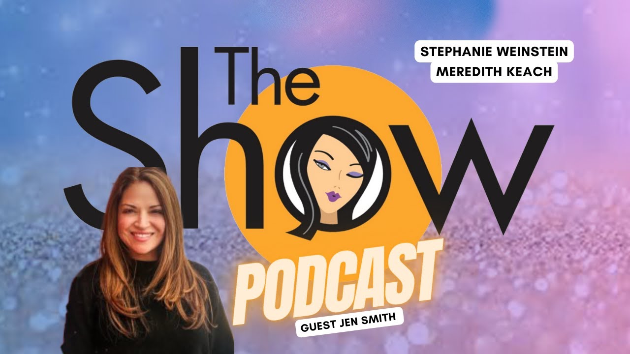 The Show with Weinstein and Keach: Jenn Smith