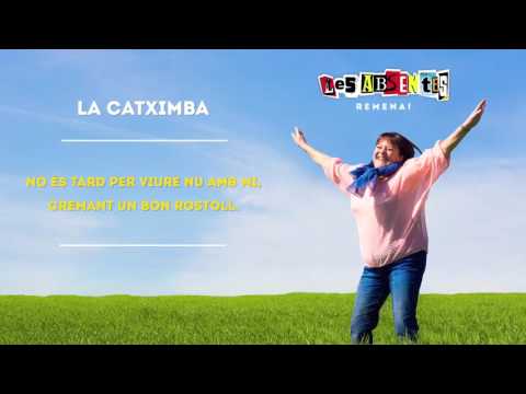 7. La Catximba - Les Absentes