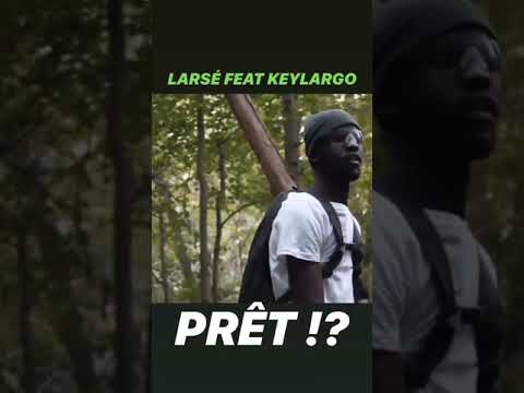 LARSÉ - Freestyle Bienvenue #3 Feat Key Largo (Extrait)