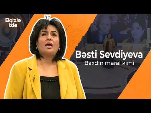 Elgizlə izlə | Bəsti Sevdiyeva | Baxdın maral kimi