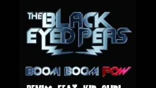 The Black Eyed Peas feat. Kid Cudi - Boom Boom Pow [Remix]