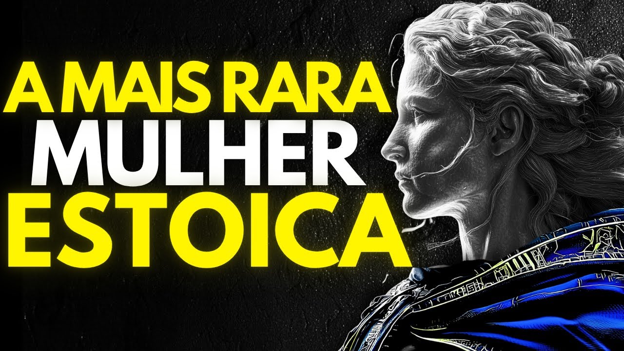 A Mulher mais Rara do Mundo: Possui estas 8 Virtudes | Estoicismo