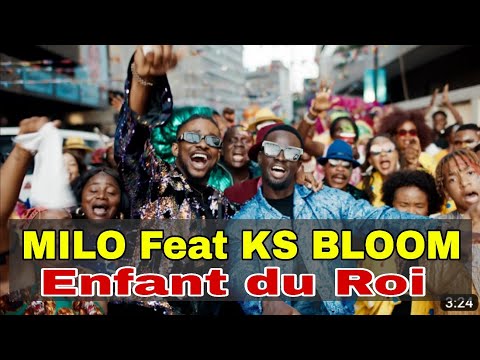 MILO feat KS BLOOM Enfant du Roi clip video officiel