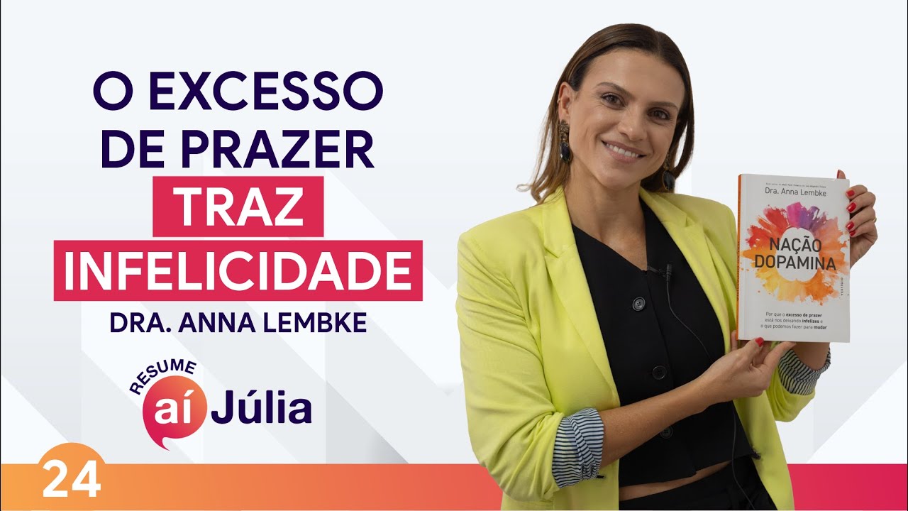 Nação dopamina | Anna Lembke | ResumeAíJúlia