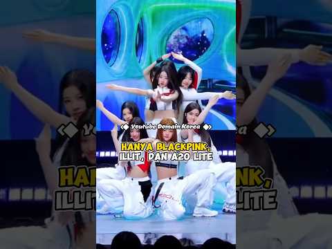 Hanya BLACKPINK, ILLIT, dan A2O LITE