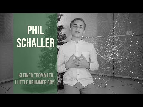 Phil Schaller - Kleiner Trommler (Little Drummer Boy)