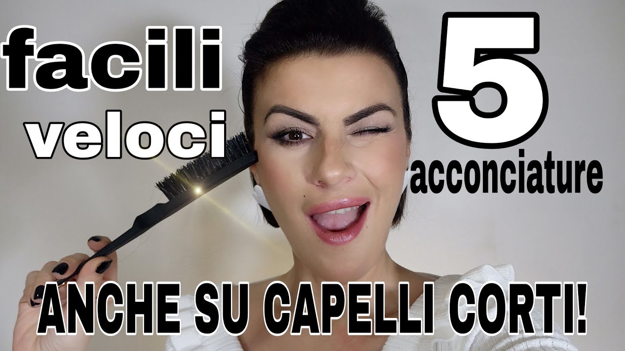 Watch Now 5 ACCONCIATURE FACILI CAPELLI CORTI!DA LAVARE! 5 ACCONCIATURE FACILI CAPELLI CORTI!DA LAVARE!
