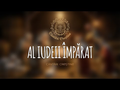 Al Iudeii împărat - Colind