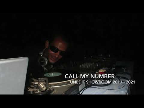 DJ GUAX - CALL MY NUMBER @ December 2021 Showroom Unedit - 2013 / 2021