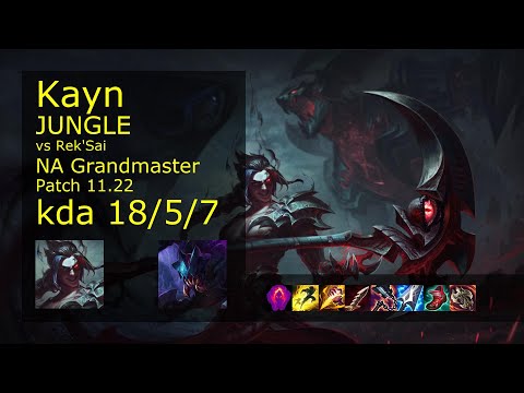 Kayn vs Rek'Sai Jungle - NA Grandmaster 18/5/7 Patch 11.22 Gameplay