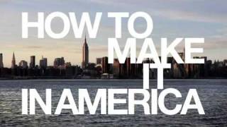 How To Make It In America Intro (HBO)