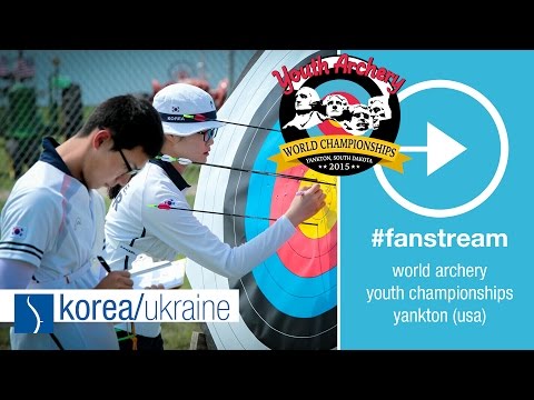 #FanStream: Korea v Ukraine – Recurve Junior Mixed Team Semifinal | Yankton 2015
