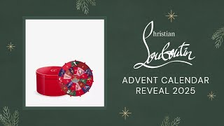 CHRISTIAN LOUBOUTIN ADVENT CALENDAR REVEAL 2025