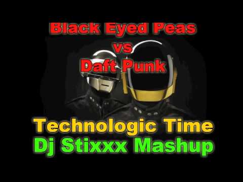 Daft Punk vs BEP - Technologic Time (Dj Stixxx Mashup)